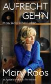 Roos, Aufrecht Geh'n