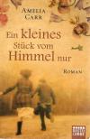 Carr, Ein kleines Stück vom Himmel nur