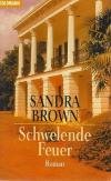 Brown, Schwelende Feuer