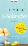 Milne, Glückstreffer