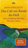 Strelecky, Das Café am Rande der Welt