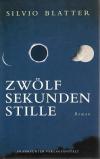 Blatter, Zwölf Sekunden Stille_2