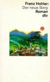 Hohler, Der neue Berg
