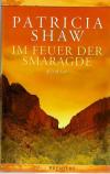 Shaw, Im Feuer der Smaragde