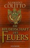 Colitto, Die Bruderschaft des Feuers