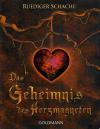 Schache, Das Geheimnis des Herzmagneten