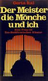 Ital, Der Meister die Mönche und ich