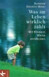 Stöcklin-Meier, Was im Leben wirklich zählt.
