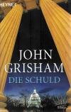 Grisham, Die Schuld