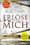 Robotham, Erlöse mich.