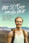 Schacht, Mit 50 Euro um die Welt