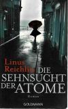 Reichlin, Die Sehnsucht der Atome.