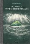Deprijck, Die Inseln, auf denen ich strande