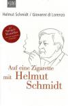 Schmidt, auf eine Zigarette mit Helmut Schmidt.
