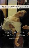 En Quist, Das Buch von Blanche und Marie.