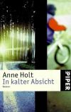 Holt, In kalter Absicht