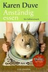 Duve, Anständig essen