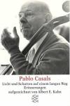Casals, Licht und Schatten auf einem langen Weg