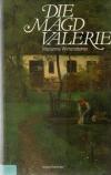 Wintersteiner, Die Magd Valerie.