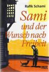 Schami, Sami und der Wunsch nach Freiheit_1.