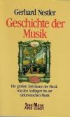Nestler, Geschichte der Musik.