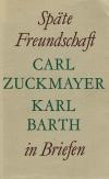 Zuckmayer, Späte Freundschaft.