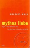 Mary,Mythos Liebe