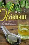 Fife, Ölziehkur.