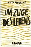 Maurina, Im Zuge des Lebens