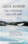 Scheib, Das schönste, was ich sah (2)