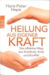 Hepe, Heilung aus eigener Kraft