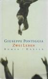 Pontiggia, Zwei Leben.