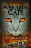 Hunter, Warrior Cats Vor dem Sturm.