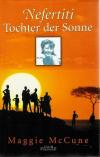 McCune, Nefertiti Tochter der Sonne