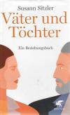 Sitzler, Väter und Töchter.
