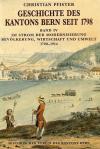 Pfister, Geschichte des Kantons Bern seit 1798.