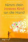 Bunz-Schlösser, Nimm dein inneres Kind an die Hand.