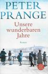 Prange, Unsere wunderbaren Jahre
