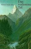 Taugwalder, Das verlorene Tal