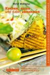Montignac, Kochen, essen und dabei abnehmen