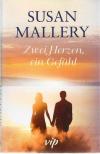 Mallery, Zwei Herzen, ein Gefühl