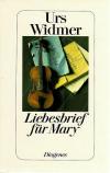 Widmer, Liebesbrief für Mary