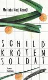 Nadj Abonji, Schildkrötensoldat.