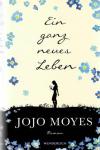 Moyes, Ein ganz neues Leben (2)