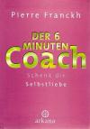 Franckh, Der 6 Minuten Coach.
