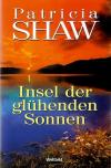 Shaw, Insel der glühenden Sonnen