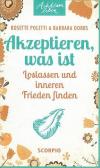 Poletti, Akzeptieren was ist.
