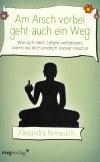 Reinwarth, Am Arsch vorbei geht auch ein Weg