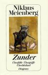 Meienberg, Zunder