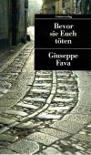 Fava, Bevor sie Euch töten